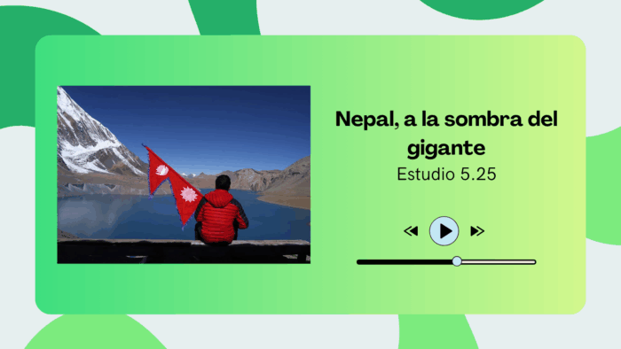 Estudio 525 2025-06-18 02×17 – Nepal a la sombra del gigante