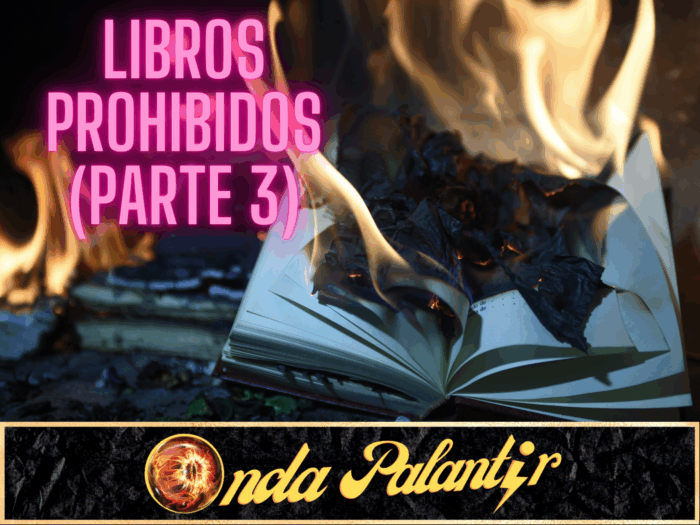 Libros prohibidos (parte 3)