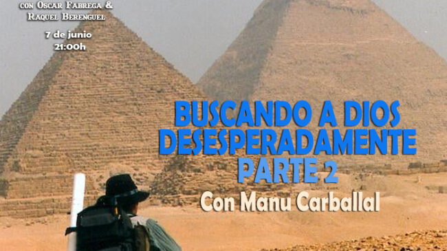 Tempus Fugit 13×31 Buscando a Dios desesperadamente, parte 2, con Manu Carballal